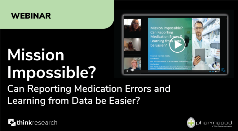 Webinar: Mission Impossible: Can Reporting Medication Errors be Easier?